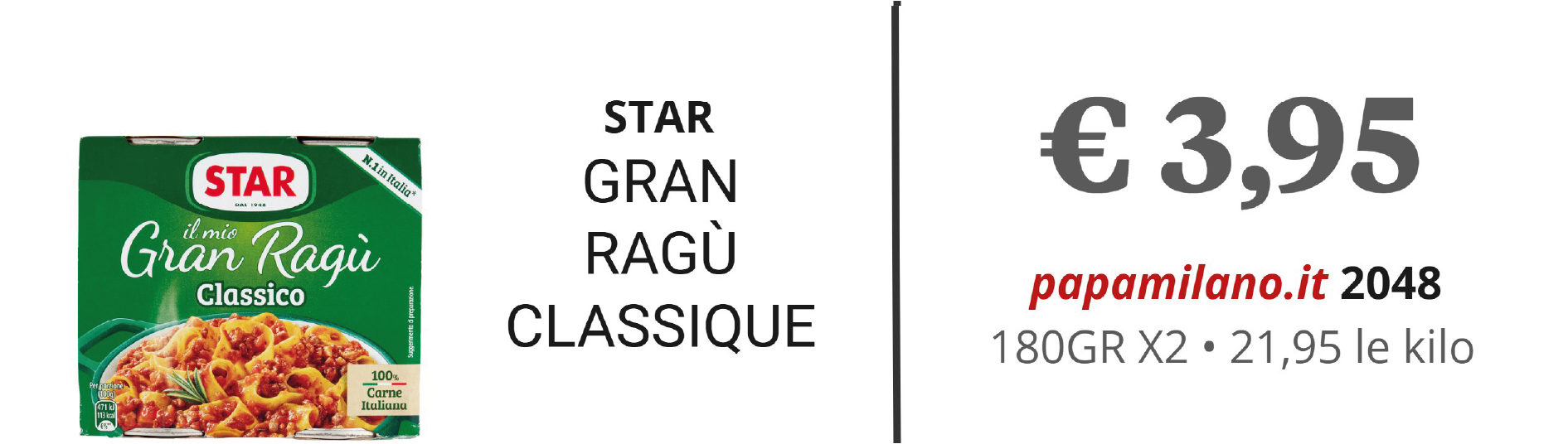 STAR GRAN RAGÙ CLASSIQUE